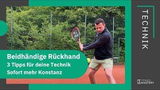 Beidhändige Rückhand Technik | 3 Tipps für mehr Konstanz | Tennis Mastery