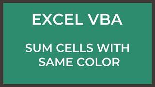 SUM Cells in Excel by Color with VBA | Excel VBA Tutorial