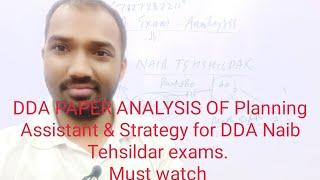 DDA Paper analysis :Planning Assistant :strategy for DDA Naib Tehsildar exams :