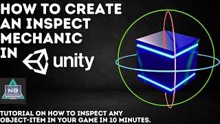 HOW TO INSPECT ANY OBJECT/ITEM IN UNITY. (Create an inspect mechanism)