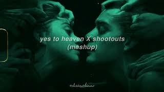 yes to heaven X shootouts (tiktok mashup)