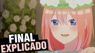 Go-Toubun no Hanayome Final Explicado, Review & Resumen | Las Quintillizas La Película ¿Quién Ganó?