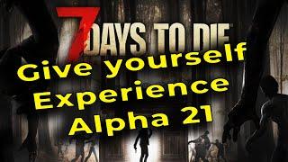 7 Days to Die Alpha 21 How to Give yourself XP and skill points - 7d2d a21 - Give yourself xp