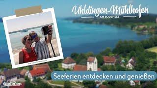Seeferien in Uhldingen-Mühlhofen | Imagefilm