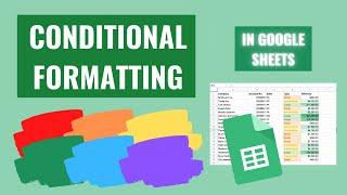 USE CONDITIONAL FORMATTING TO COLOR CELLS IN GOOGLE SHEETS