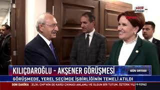 Kılıçdaroğlu - Akşener görüşmesi