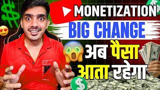 Youtube Monetization Biggest New Update Today  आज से Rules Change हो गए सही हुआ या गलत