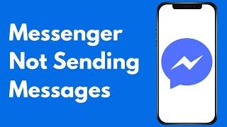 How to Fix Messenger Not Sending Messages / Message Sending Problem in Messenger / iPhone