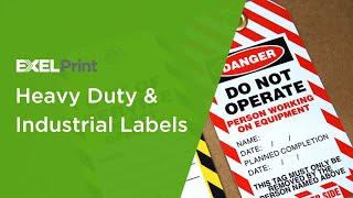 Heavy Duty & Industrial Labels - Custom Made