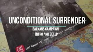 Unconditional Surrender - Intro & Setup