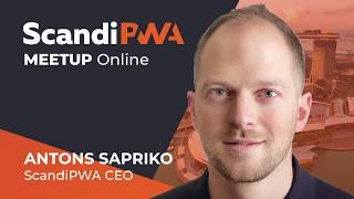 ScandiPWA webinar: The Story Behind Launching the Biggest Magento PWA Store