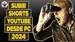 Como SUBIR un SHORT a Youtube desde PC 2024