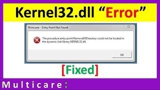 How to Fix KERNEL32 dll Missing Error