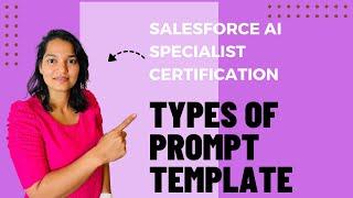 Salesforce AI Specialist Certification : Different types of Prompt Template