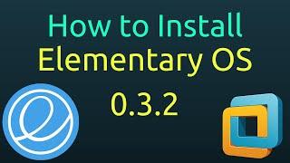 How to Install Elementary OS 0.3.2 Freya and VMware Tools on VMware Workstation Tutorial [HD]