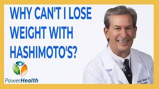 Why Can't I Lose Weight With Hashimoto's?