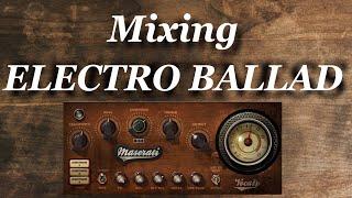 #Mixing ELECTRO BALLAD