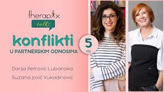 Therapix Talks - Epizoda 05  - Konflikti u partnerskim odnosima