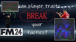 Can Player Traits Break Your Tactics? - FM24