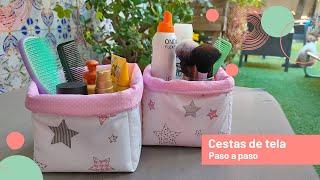 TUTORIAL CESTAS de TELA Multiusos