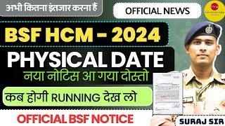 PHYSICAL DATE  BSF HCM VACANCY 2024 BSF ITBP CISF PHYSICAL VACANCY HEAD CONSTABLE MINISTERIAL