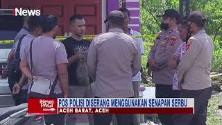 Pos Polisi di Aceh Barat Diserang Orang Tak Dikenal #iNewsPagi 29/10