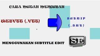 Cara mudah mengubah .vtt ke .srt work 100%