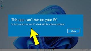 This app can't run on your PC in Windows 11 / 10 / 8 / 7 | How To Fix this App Cant Run On Your pc 