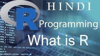 R Programming Tutorial   1   What is R  ( हिन्दी)