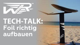 Tech-Talk: Wing Foil richtig aufbauen