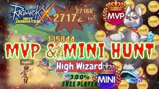 Ragnarok X: Next Generation - High Wizard MVP HUNT and Explained the system