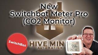 New Switchbot Meter Pro CO2 Monitor