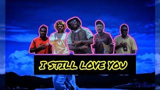 I Still Love You ' Feat ' 853 | Pace Smock | Rekou Crew | B P B | Official video Terbaru ²⁰²³