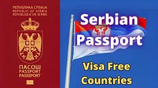 Serbian Passport - Visa Free Countries (2023)