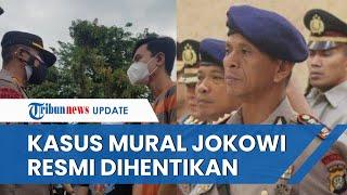 Kasus Adanya Mural Bergambar Jokowi 404 Not Found Resmi Dihentikan, Kepolisian Ungkap Alasannya