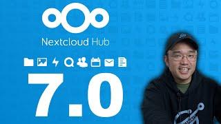 Checking out Nextcloud HUB 7.0 Latest Update!