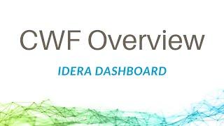 IDERA CWF Overview