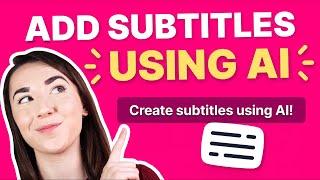 How to Add Subtitles to a Video | AI Subtitles