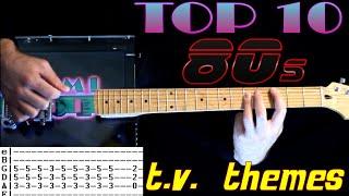TOP 10 1980s Retro TV Themes / Guitar Tab / Guitar Lesson / Guitar Tutorial