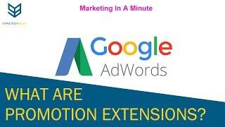 What Are Promotion Extensions? Google AdWords Training Tips