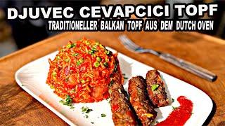 Djuvec Cevapcici Topf sooo lecker  | The BBQ BEAR