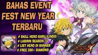 [NEW UPDATE] Bahas Skill Hero Festival Terbaru "ELIZABETH & MELIODAS" Versi Indo - 7DSGC