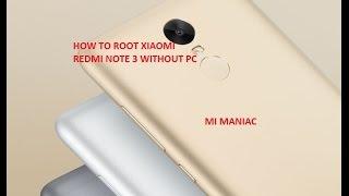 TUTORIAL ROOT XIAOMI REDMI NOTE 3 WITHOUT PC (KING ROOT)