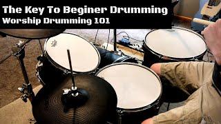 The Key To Playing Drums | Worship Drumming 101