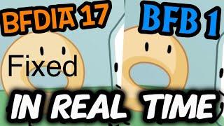 BFDIA 17 and BFB 1, BFDI:TPOT 1 and 13 in real time (fixed)