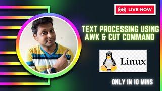 How to work with AWK & CUT commands in linux | Text Processing files | Day-5 | #linux #unix