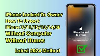 2024 Bypass iCloud Activation ! iPhone Locked To Owner How To Unlock iPhone X/11/12/13/14 Without PC