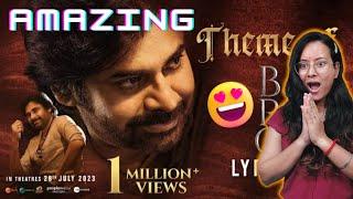 Theme of BRO Lyrical Song | Reaction | BRO Telugu Movie | Pawan Kalyan | Sai Dharam Tej | Thaman S