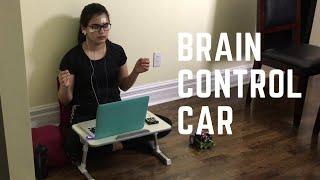 I BUILT A MIND CONTROLLED CAR | Project #2