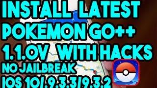 New Install Latest Pokemon Go 1.1.0 With Hacks No Jailbreak On iOS 10/9.3.3/9.3.2 iPhone/iPod/iPad